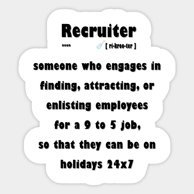 Who is a good recruiter Sticker by fantastic-designs